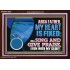 MY HEART IS FIXED I WILL SING AND GIVE PRAISE EVEN WITH MY GLORY  Christian Paintings Acrylic Frame  GWARK12082  "33X25"