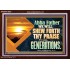 ABBA FATHER WE WILL SHEW FORTH THY PRAISE TO ALL GENERATIONS  Bible Verse Acrylic Frame  GWARK12093  "33X25"