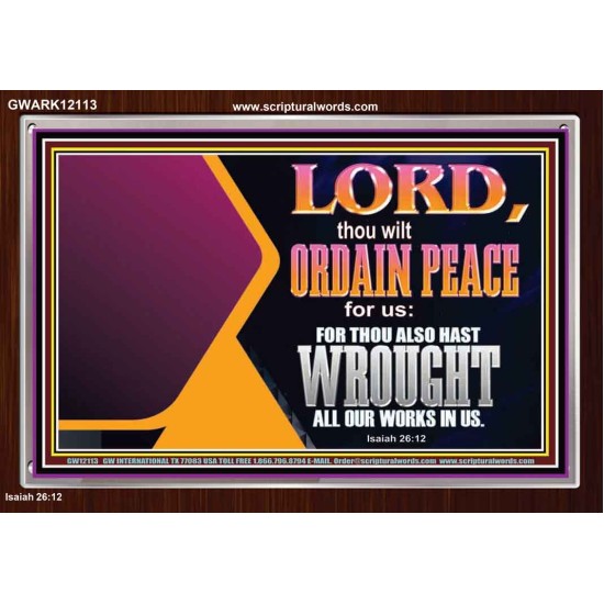 THE LORD WILL ORDAIN PEACE FOR US  Large Wall Accents & Wall Acrylic Frame  GWARK12113  
