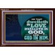 HE THAT DWELLETH IN LOVE DWELLETH IN GOD  Custom Wall Scripture Art  GWARK12131  