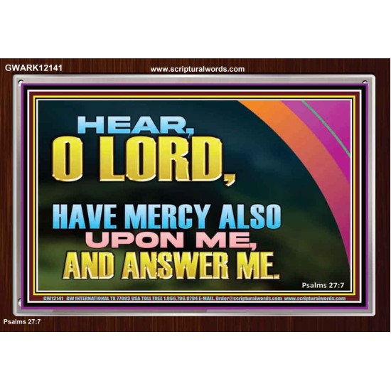 HAVE MERCY ALSO UPON ME AND ANSWER ME  Custom Art Work  GWARK12141  