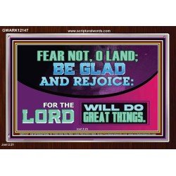 THE LORD WILL DO GREAT THINGS  Custom Inspiration Bible Verse Acrylic Frame  GWARK12147  "33X25"