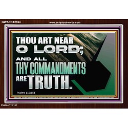 ALL THY COMMANDMENTS ARE TRUTH O LORD  Inspirational Bible Verse Acrylic Frame  GWARK12164  "33X25"