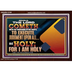 THE LORD COMETH WITH TEN THOUSANDS OF HIS SAINTS TO EXECUTE JUDGEMENT  Bible Verse Wall Art  GWARK12166  "33X25"