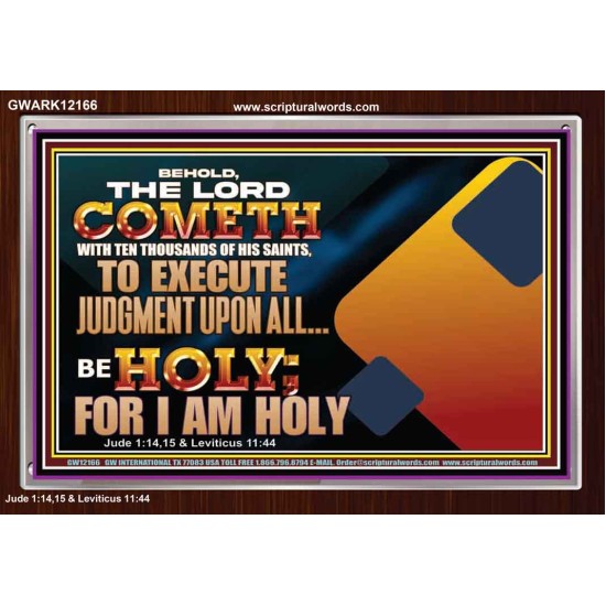 THE LORD COMETH WITH TEN THOUSANDS OF HIS SAINTS TO EXECUTE JUDGEMENT  Bible Verse Wall Art  GWARK12166  
