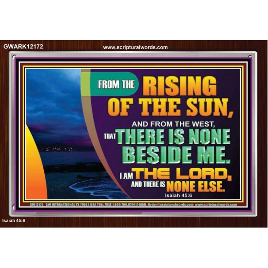 I AM THE LORD THERE IS NONE ELSE  Printable Bible Verses to Acrylic Frame  GWARK12172  