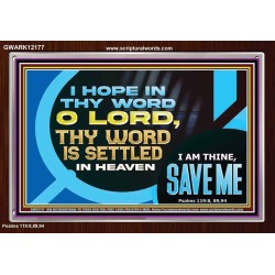 O LORD I AM THINE SAVE ME  Large Scripture Wall Art  GWARK12177  "33X25"