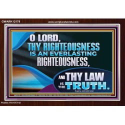 O LORD THY LAW IS THE TRUTH  Ultimate Inspirational Wall Art Picture  GWARK12179  "33X25"