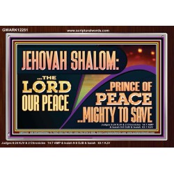 JEHOVAH SHALOM THE LORD OUR PEACE PRINCE OF PEACE  Righteous Living Christian Acrylic Frame  GWARK12251  "33X25"