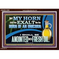 ANOINTED WITH FRESH OIL  Large Scripture Wall Art  GWARK12590  "33X25"