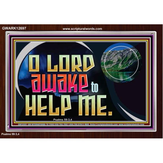 O LORD AWAKE TO HELP ME  Scriptures Décor Wall Art  GWARK12697  