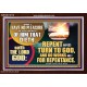 REPENT AND TURN TO GOD AND DO WORKS MEET FOR REPENTANCE  Christian Quotes Acrylic Frame  GWARK12716  