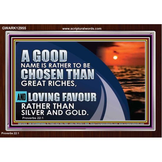 LOVING FAVOUR RATHER THAN SILVER AND GOLD  Christian Wall Décor  GWARK12955  