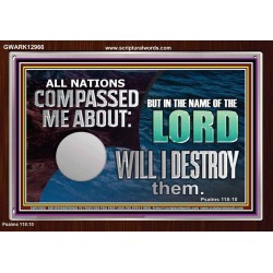 IN THE NAME OF THE LORD WILL I DESTROY THEM  Biblical Paintings Acrylic Frame  GWARK12966  "33X25"