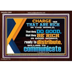 DO GOOD AND BE RICH IN GOOD WORKS  Religious Wall Art   GWARK12980  "33X25"