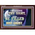 RECEIVE THY SIGHT AND BE FILLED WITH THE HOLY GHOST  Sanctuary Wall Acrylic Frame  GWARK13056  "33X25"