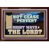 WILT THOU NOT CEASE TO PERVERT THE RIGHT WAYS OF THE LORD  Righteous Living Christian Acrylic Frame  GWARK13061  "33X25"