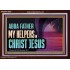 ABBA FATHER MY HELPERS IN CHRIST JESUS  Unique Wall Art Acrylic Frame  GWARK13095  "33X25"