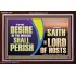 THE DESIRE OF THE WICKED SHALL PERISH  Christian Artwork Acrylic Frame  GWARK13107  "33X25"