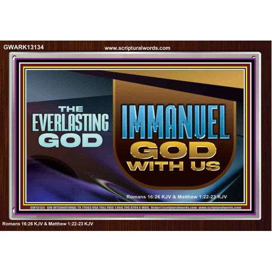 THE EVERLASTING GOD IMMANUEL..GOD WITH US  Contemporary Christian Wall Art Acrylic Frame  GWARK13134  