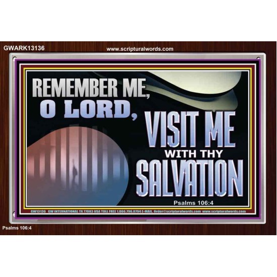 VISIT ME O LORD WITH THY SALVATION  Glass Acrylic Frame Scripture Art  GWARK13136  