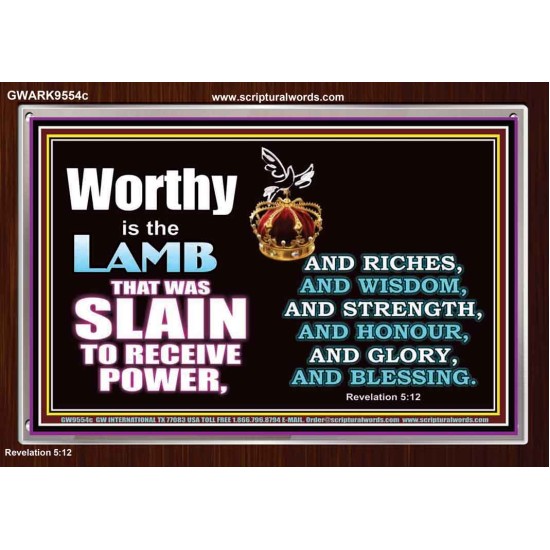 LAMB OF GOD GIVES STRENGTH AND BLESSING  Sanctuary Wall Acrylic Frame  GWARK9554c  