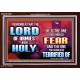 FEAR THE LORD WITH TREMBLING  Ultimate Power Acrylic Frame  GWARK9567  