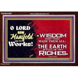 MANY ARE THY WONDERFUL WORKS O LORD  Children Room Acrylic Frame  GWARK9580  "33X25"