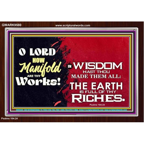 MANY ARE THY WONDERFUL WORKS O LORD  Children Room Acrylic Frame  GWARK9580  