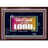 BE GLAD IN THE LORD  Sanctuary Wall Acrylic Frame  GWARK9581  "33X25"