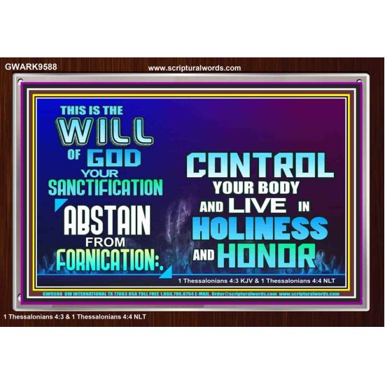 THE WILL OF GOD SANCTIFICATION HOLINESS AND RIGHTEOUSNESS  Church Acrylic Frame  GWARK9588  