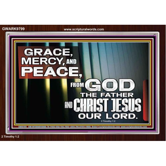 GRACE MERCY AND PEACE UNTO YOU  Bible Verse Acrylic Frame  GWARK9799  