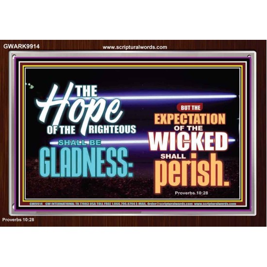 THE HOPE OF RIGHTEOUS IS GLADNESS  Scriptures Wall Art  GWARK9914  