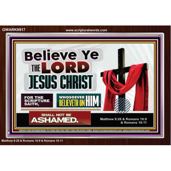 WHOSOEVER BELIEVETH ON HIM SHALL NOT BE ASHAMED  Contemporary Christian Wall Art  GWARK9917  