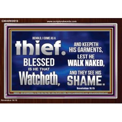 BLESSED IS HE THAT IS WATCHING AND KEEP HIS GARMENTS  Scripture Art Prints Acrylic Frame  GWARK9919  "33X25"