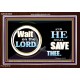 WAIT ON THE LORD AND HE SHALL SAVED THEE  Contemporary Christian Wall Art Acrylic Frame  GWARK9920  