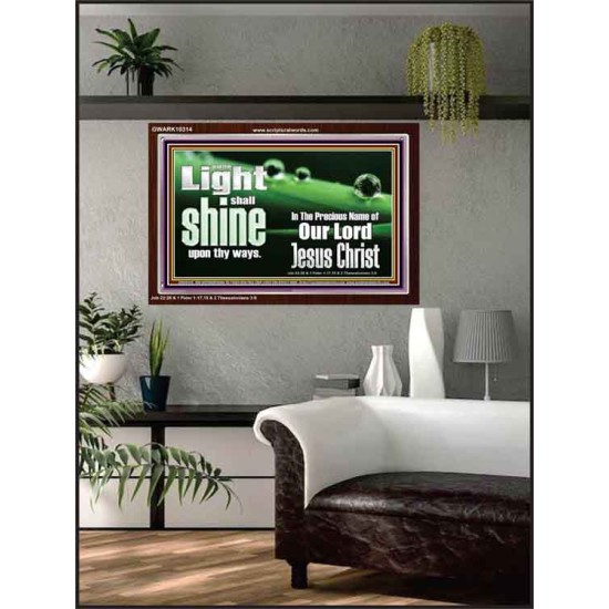 THE LIGHT SHINE UPON THEE  Custom Wall Décor  GWARK10314  