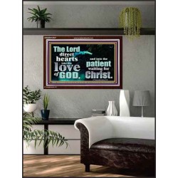 DIRECT YOUR HEARTS INTO THE LOVE OF GOD  Art & Décor Acrylic Frame  GWARK10327  "33X25"