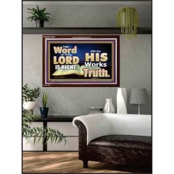 THE WORD OF THE LORD IS ALWAYS RIGHT  Unique Scriptural Picture  GWARK10354  "33X25"