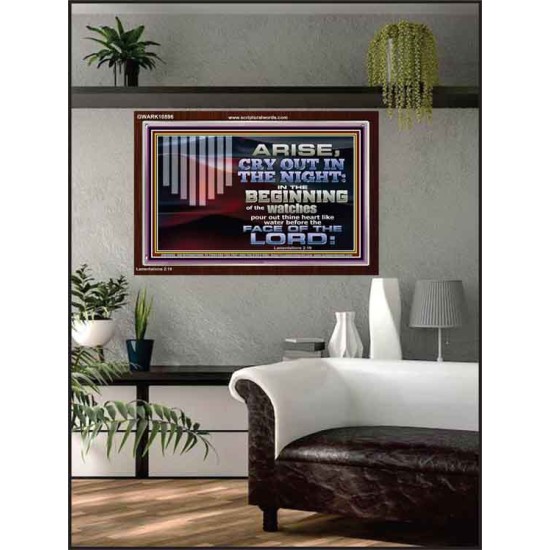 ARISE CRY OUT IN THE NIGHT IN THE BEGINNING OF THE WATCHES  Christian Quotes Acrylic Frame  GWARK10596  