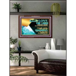 DO YOU LOVE THE LORD WITH ALL YOUR HEART AND SOUL. FEAR HIM  Bible Verse Wall Art  GWARK10632  "33X25"