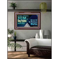 TESTIFY OF ALL HIS WONDROUS WORKS  Ultimate Power Acrylic Frame  GWARK10656  "33X25"