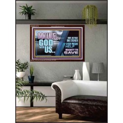 IMMANUEL..GOD WITH US MIGHTY TO SAVE  Unique Power Bible Acrylic Frame  GWARK10712  "33X25"