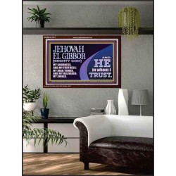 JEHOVAH EL GIBBOR MIGHTY GOD OUR GOODNESS FORTRESS HIGH TOWER DELIVERER AND SHIELD  Encouraging Bible Verse Acrylic Frame  GWARK10751  "33X25"