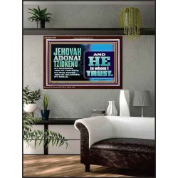 JEHOVAH ADONAI TZIDKENU OUR RIGHTEOUSNESS OUR GOODNESS FORTRESS HIGH TOWER DELIVERER AND SHIELD  Christian Quotes Acrylic Frame  GWARK10753  "33X25"
