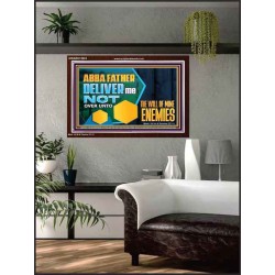 DELIVER ME NOT OVER UNTO THE WILL OF MINE ENEMIES  Children Room Wall Acrylic Frame  GWARK12024  "33X25"