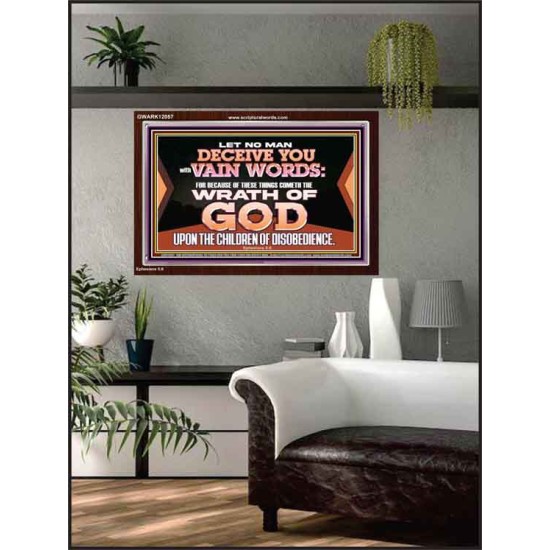 LET NO MAN DECEIVE YOU WITH VAIN WORDS  Scripture Art Work Acrylic Frame  GWARK12057  