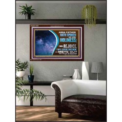 ABBA FATHER HATH SPOKEN IN HIS HOLINESS REJOICE  Contemporary Christian Wall Art Acrylic Frame  GWARK12086  "33X25"