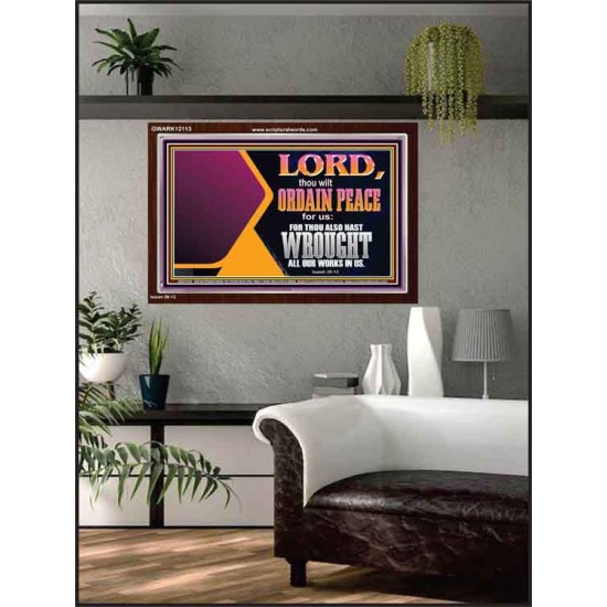 THE LORD WILL ORDAIN PEACE FOR US  Large Wall Accents & Wall Acrylic Frame  GWARK12113  