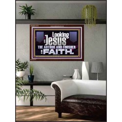 LOOKING UNTO JESUS THE AUTHOR AND FINISHER OF OUR FAITH  Décor Art Works  GWARK12116  "33X25"